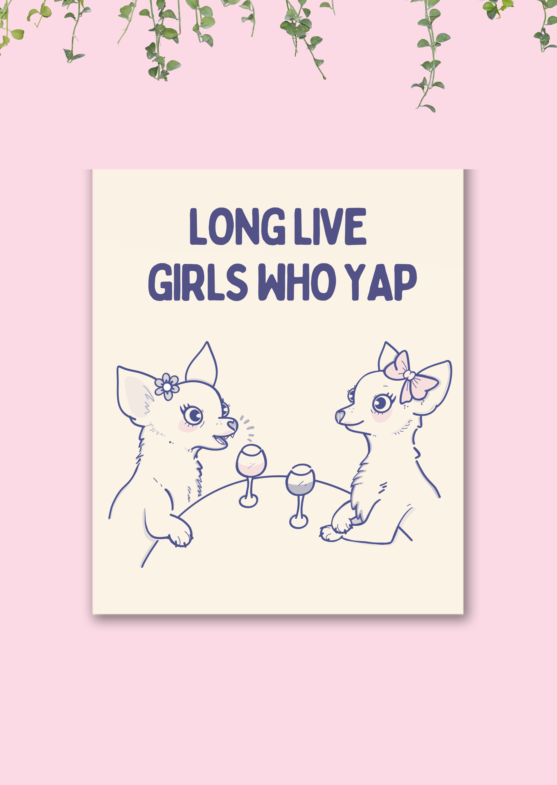 Card with two dogs and the text 'Long Live Girls Who Yap' on a pink background