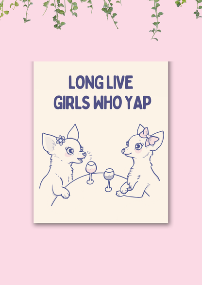 Card with two dogs and the text 'Long Live Girls Who Yap' on a pink background