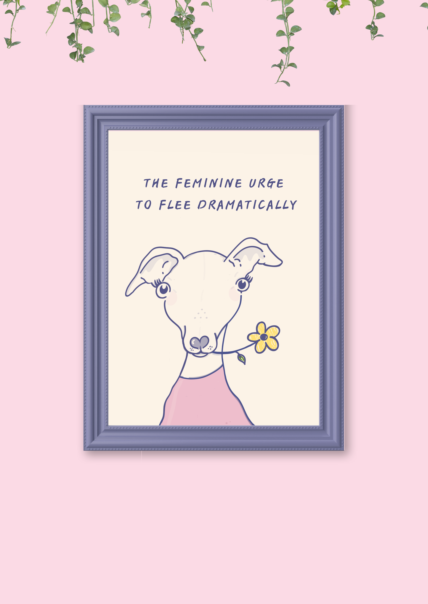 The Feminine Urge to Flee Dramatically | Whippet & Italian Greyhound Art Print